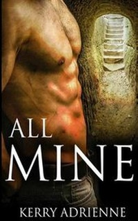 Enlarge image Cover: All Mine - Decadent Publishing Company