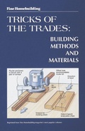 Bild: Fine Homebuilding Tricks of the Trades: Building Methods and Materials - Taunton Press