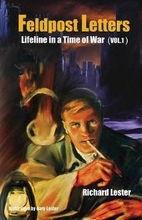 Enlarge image Cover: Feldpost Letters - Lifeline in a Time of War (Vol. 1) - Bookstand Publishing