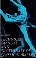 Cover: Technical Manual and Dictionary of Classical Ballet - Dead Authors Society