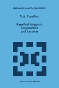 Cover: Ramified Integrals, Singularities and Lacunas - Kluwer Academic Publishers