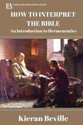 Cover: How to Interpret the Bible - Christian Publishing House