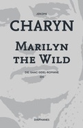 Cover: Marilyn the Wild - diaphanes