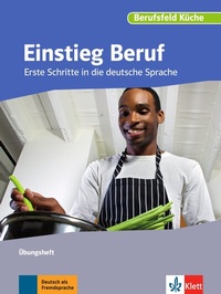 Abbildung von: Einstieg Beruf, Berufsfeld Küche - Klett