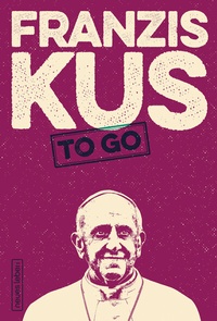 Abbildung von: Franziskus to go - Neues Leben