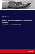 Cover: Heinrich, Muellers gesammelte und hinterlassene Schriften - Hansebooks