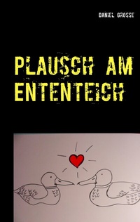 Abbildung von: Plausch am Ententeich - BoD - Books on Demand