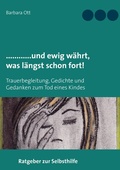 Cover: ............und ewig w&auml;hrt, was l&auml;ngst schon fort! - BoD - Books on Demand