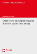 Cover: &Ouml;ffentliche Sozialplanung und die Freie Wohlfahrtspflege - Nomos
