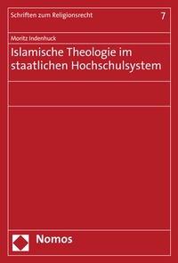 Abbildung von: Islamische Theologie im staatlichen Hochschulsystem - Nomos