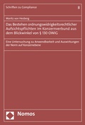 Cover: Das Bestehen ordnungswidrigkeitsrechtlicher Aufsichtspflichten im Konzernverbund aus dem Blickwinkel von &sect; 130 OWiG - Nomos
