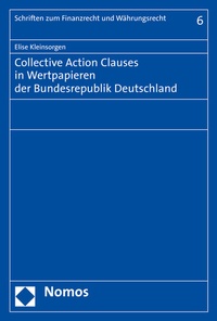 Abbildung von: Collective Action Clauses in Wertpapieren der Bundesrepublik Deutschland - Nomos