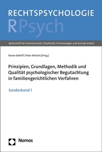 Abbildung von: Prinzipien, Grundlagen, Methodik und Qualität psychologischer Begutachtung in familiengerichtlichen Verfahren - Nomos