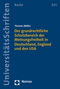 Cover: Der grundrechtliche Schutzbereich der Meinungsfreiheit in Deutschland, England und den USA - Nomos