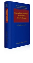 Cover: International Arbitration of Intellectual Property Disputes - Nomos