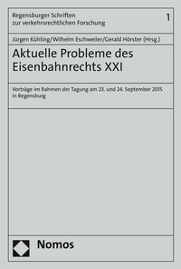 Abbildung von: Aktuelle Probleme des Eisenbahnrechts XXI - Nomos