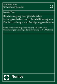 Abbildung von: Beschleunigung energierechtlicher Leitungsvorhaben durch Parallelführung von Planfeststellungs- und Enteignungsverfahren - Nomos