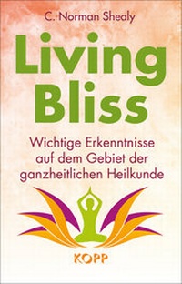 Abbildung von: Living Bliss - Kopp Verlag