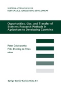 Cover: Opportunities, Use, And Transfer Of Systems Research Methods In Agriculture To Developing Countries - Kluwer Academic Publishers