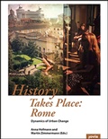 Cover: History Takes Place: Rome - JOVIS Verlag