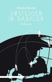 Enlarge image Cover: Umsteigen in Babylon - Männerschwarm, Salzgeber Buchverlage GmbH