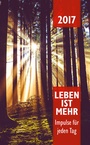 Cover: Leben ist mehr 2017 (gebunden) - Christliche Literaturverbreitung