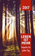 Cover: Leben ist mehr 2017 (gebunden) - Christliche Literaturverbreitung