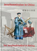 Cover: Jesuitenmission in China - Zentrum Stadtgeschichte Ingolstadt