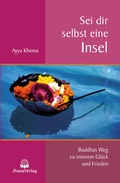 Cover: Sei dir selbst eine Insel - Jhana Verlag im Buddha-Haus