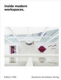Enlarge image Cover: Inside modern workspaces - Deutscher Architektur Verlag