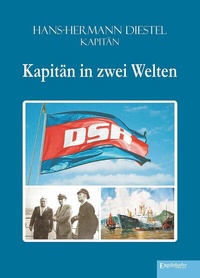 Abbildung von: Kapitän in zwei Welten - Engelsdorfer Verlag