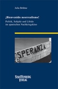 Cover: &iexcl;Bienvenido neorrealismo! - Stauffenburg
