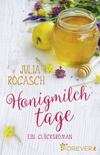 Abbildung von: Honigmilchtage - Forever