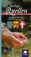 Cover: Heilige Quellen Nieder&ouml;sterreich, Burgenland & Wien - Freya