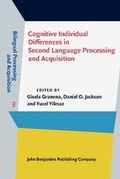 Cover: Cognitive Individual Differences in Second Language Processing and Acquisition - John Benjamins Publishing Co
