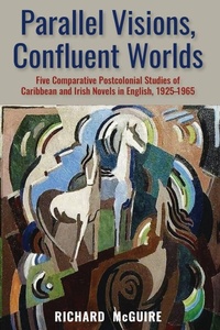 Enlarge image Cover: Parallel Visions, Confluent Worlds - University of the West Indies Press