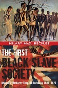 Cover: The First Black Slave Society - University of the West Indies Press