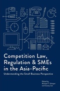 Cover: Competition Law, Regulation and SMEs in the Asia-Pacific - ISEAS