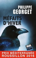 Cover: M&eacute;faits d'Hiver : Quand une s&eacute;rie d'adult&egrave;res tourne au drame - &Eacute;ditions Jigal