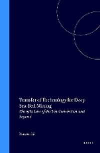 Bild: Transfer of Technology for Deep Sea-Bed Mining:The 1982 Law of the Sea Convention and Beyond - Kluwer Academic Publishers