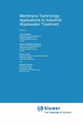 Cover: Membrane Technology: Applications to Industrial Wastewater Treatment - Springer