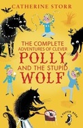 Cover: The Complete Adventures of Clever Polly and the Stupid Wolf - Puffin