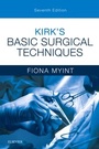 Cover: Kirk's Basic Surgical Techniques - Elsevier