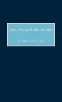 Enlarge image Cover: Library Personnel Administration - Scarecrow Press