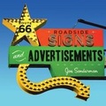 Cover: Route 66 Roadside Signs and Advertisements - Voyageur Press