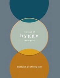 Abbildung von: The Book of Hygge - Ebury Digital