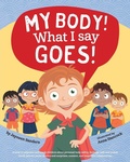 Cover: My Body! What I Say Goes! - Educate2empower Publishing