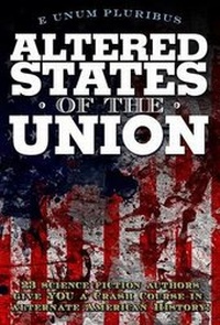 Enlarge image Cover: Altered States Of The Union - ComicMix LLC
