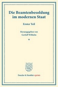 Abbildung von: Die Beamtenbesoldung im modernen Staat. - Duncker & Humblot