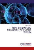 Cover: Nano Drug Delivery Frontiers For Anti Cancer Therapy - LAP Lambert Academic Publishing